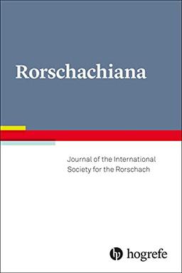 Rorschachiana: Journal of the International Society for the Rorschach (Yearbook of the International Rorschach Society, Band 41)