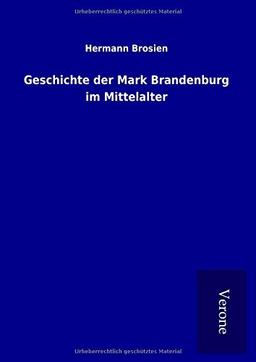 Geschichte der Mark Brandenburg im Mittelalter