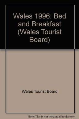 Wales Bed and Breakfast 1996 (Wales Tourist Board)