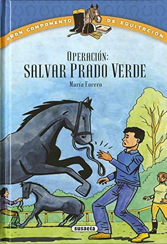 Operacion: Salvar Prado Verde (Gran campamento de equitación)