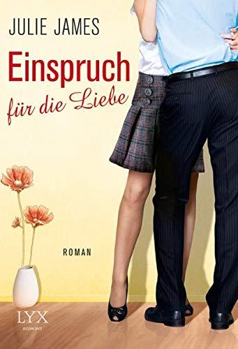 Einspruch für die Liebe (Staatsanwälte küsst man nicht, Band 4)