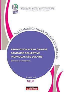 Production d'eau chaude sanitaire collective individualisée solaire - Neuf: Entretien et maintenance