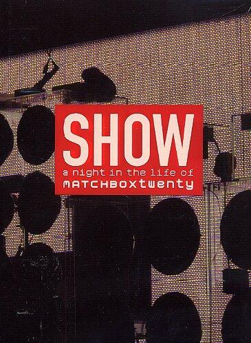 Matchbox Twenty - Show: A Night in the Life of [2 DVDs]