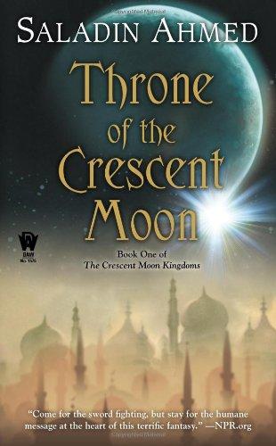 Throne of the Crescent Moon (Crescent Moon Kingdoms)