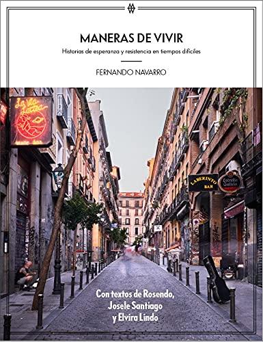 Maneras de vivir: Historias de esperanza y resistencia en tiempos difíciles (Deep Waters Books)