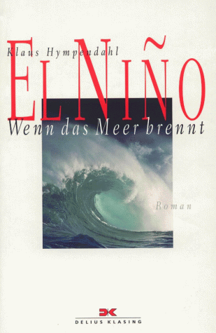 El Nino. Wenn das Meer brennt