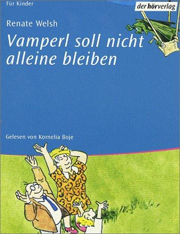 Vamperl soll nicht alleine bleiben. Audiobook. Cassette.