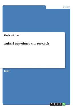 Animal experiments in research