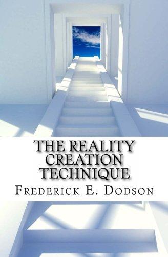 The Reality Creation Technique