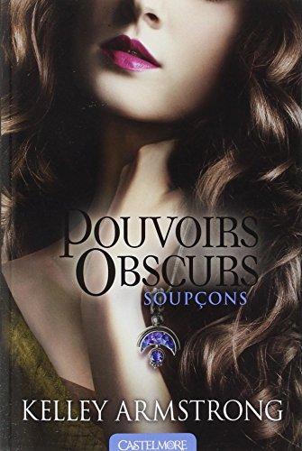 Pouvoirs obscurs. Vol. 5. Soupçons