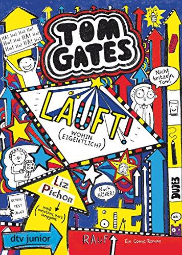 Tom Gates, Bd. 9: Läuft! (Wohin eigentlich?)