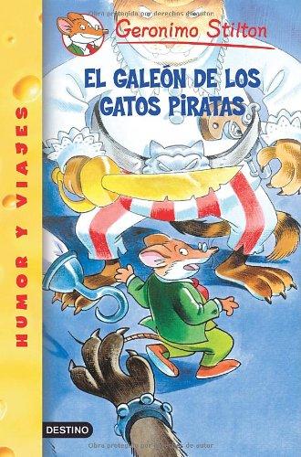 El galeón de los Gatos Piratas (Geronimo Stilton, Band 1)