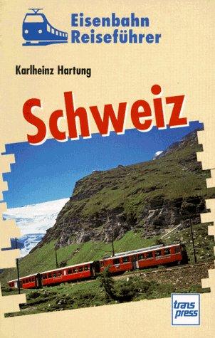 Eisenbahn Reiseführer Schweiz