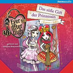 Ever After High (1). Das süße Gift der Prinzessin