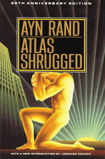 Atlas Shrugged: 35th Anniversary Edition