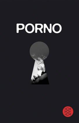 Porno. Eine Anthologie.