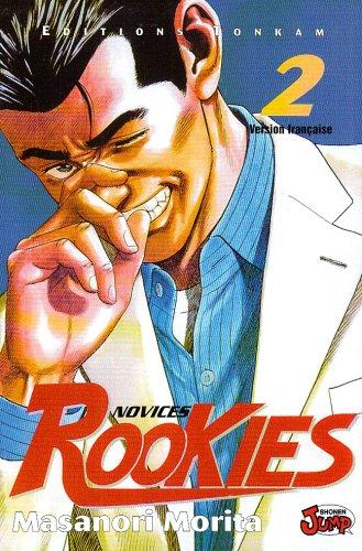 Rookies. Vol. 2. Le jour où disparut le paradis