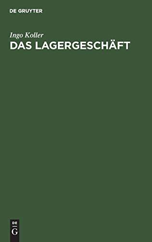 Das Lagergeschäft