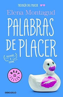 Trilogía del placer 2. Palabras de placer (Best Seller, Band 2)