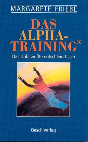 Das Alpha-Training