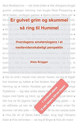 Er gulvet grim og skummel, så ring til Hummel: Hverdagens amatørslogans i et medievidenskabeligt perspektiv