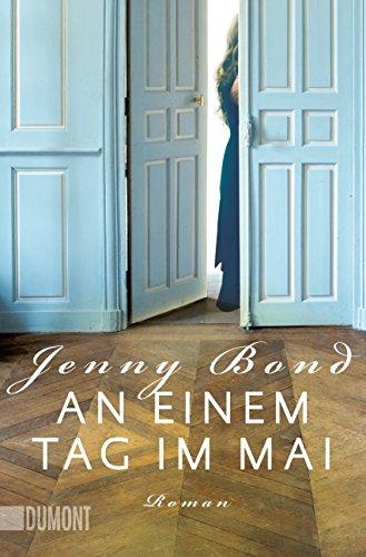 An einem Tag im Mai: Roman (Taschenbücher)