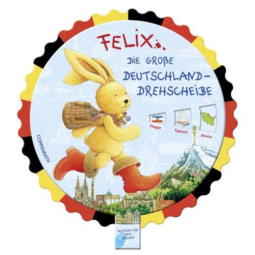 Felix - Die große Deutschland-Drehscheibe