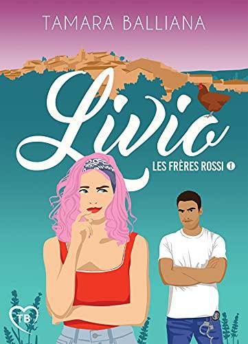 Livio : Les frères Rossi #1