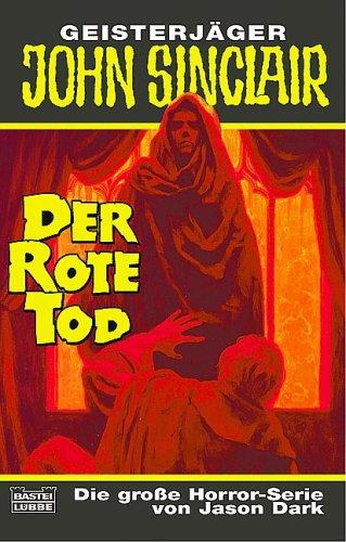 Geisterjäger John Sinclair, Der Rote Tod