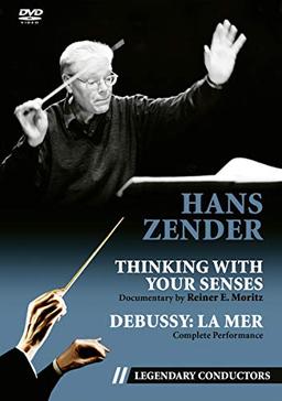 Hans Zender - Thinking with your Senses (Legendary Conductors)