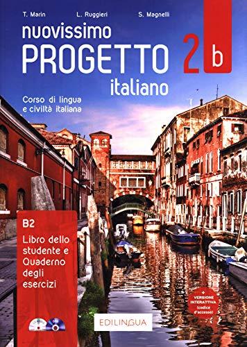 Nuovissimo Progetto italiano 2b Libro dello studente e Quaderno degli esercizi: Lehr- und Übungsbuch in einem Band