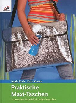 Praktische Maxi-Taschen: im kreativen Materialmix selber herstellen