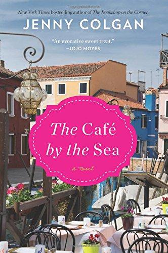 The Cafe by the Sea: A Novel