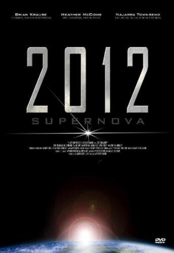 2012: Supernova