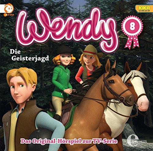 Wendy, Folge 8 "Die Geisterjagd" (Das Original-Hörspiel zur TV-Serie)