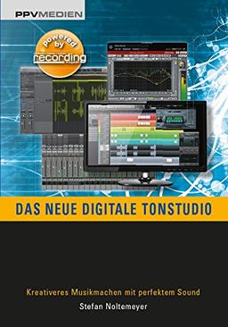 Das neue digitale Tonstudio