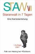 Staranwalt in 7 Tagen: Eine Karriereanleitung