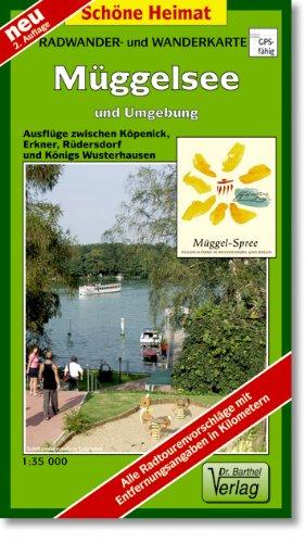 Radwander- und Wanderkarte Müggelsee und Umgebung: Ausflugsziele zwischen Köpenick, Erkner, Rüdersdorf und Königs Wusterhausen. 1:35000 (Schöne Heimat)