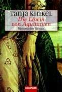 Die Löwin von Aquitanien. Sonderausgabe.