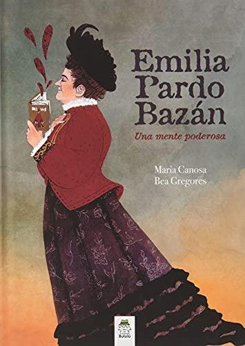 Emilia Pardo Bazán.: Una mente poderosa