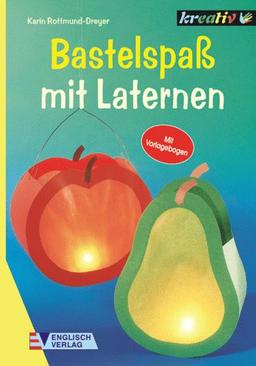 Bastelspaß mit Laternen