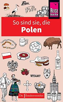 So sind sie, die Polen: Die Fremdenversteher von Reise Know-How