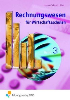 Rechnungswesen für Wirtschaftsschulen in Bayern: Schülerband 3