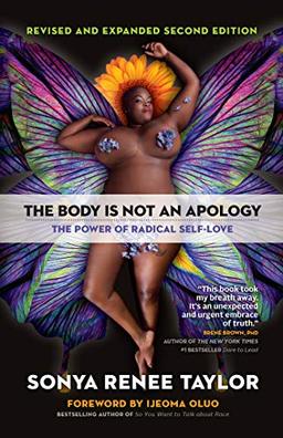 The Body Is Not an Apology, Second Edition: The Power of Radical Self-Love