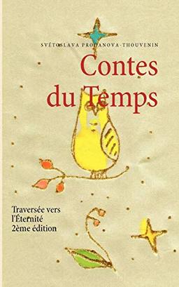 Contes du Temps : Traversée vers l'Eternité