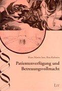 Patientenverfügung und Betreuungsvollmacht