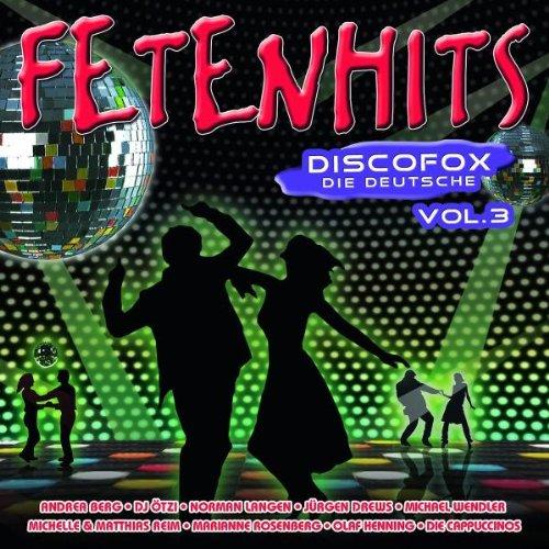 Fetenhits Discofox-die Deutsche Vol.3