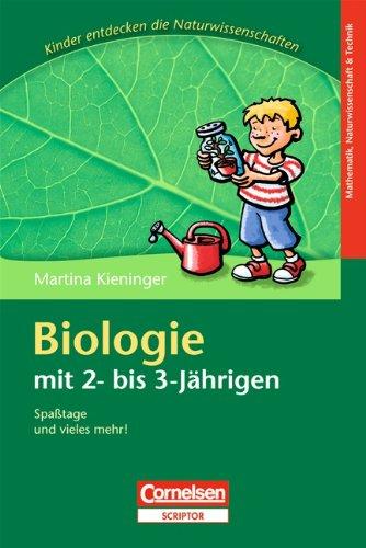 Biologie mit 2- bis 3-Jährigen