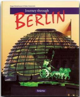 Journey through BERLIN - Reise durch BERLIN - Ein Bildband mit über 160 Bildern - STÜRTZ Verlag