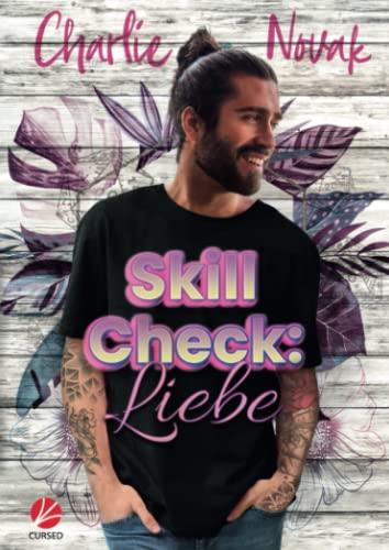 Skill Check: Liebe (Roll for Love, Band 1)